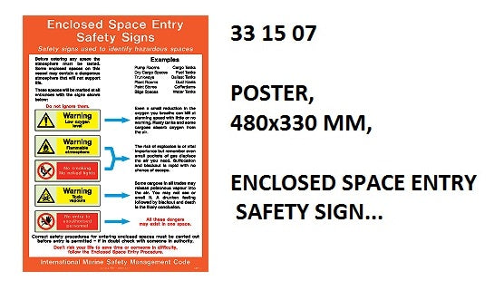 331507-POSTER ENCLOSED SPACE ENTRY, SIGNS #1007W 475X330MM