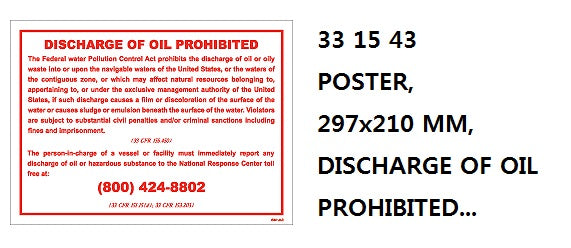 331543-POSTER DISCHARGE OF OIL, PROHIBITED 297X210MM