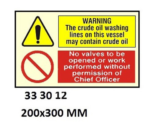 333012-Warning the crude oil washing lines on this vessel may contain crude oil 20x30cm (PL)