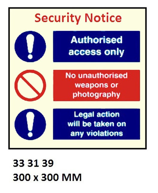 333139-SIGN ISPS CODE SECURITY NOTICE, #WV3139MM 300X300MM