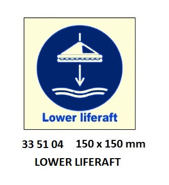 335104-SAFETY SIGN LOWER LIFERAFT, 150X150MM