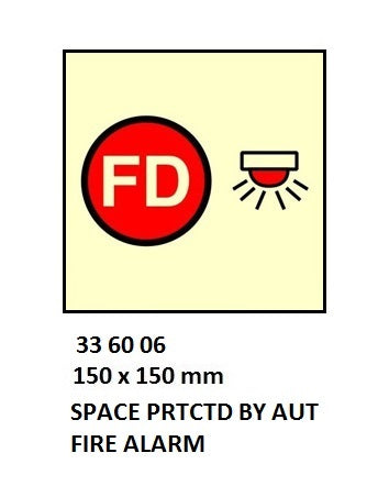 336006-FIRE CONTROL SIGN SPACE PRTCTD, BY AUT FIRE ALARM 150X150MM