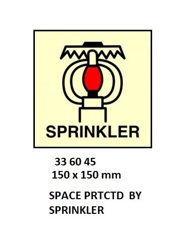 336045-FIRE CONTROL SIGN SPACE PRTCTD, BY SPRINKLER 150X150MM