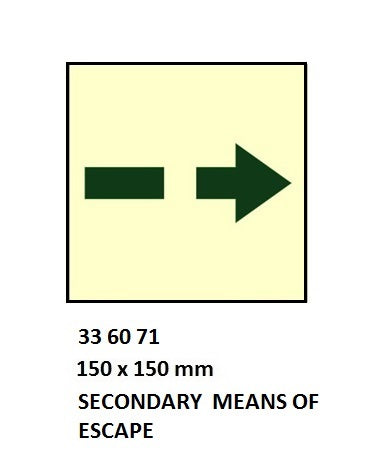 336071-FIRE CONTROL SIGN SECONDARY, MEANS OF ESCAPE 150X150MM