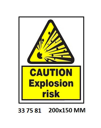 337581-SIGN WHITE VINYL SELF ADHESIVE, 7581 200X150MM CAUTION EXPLOSI
