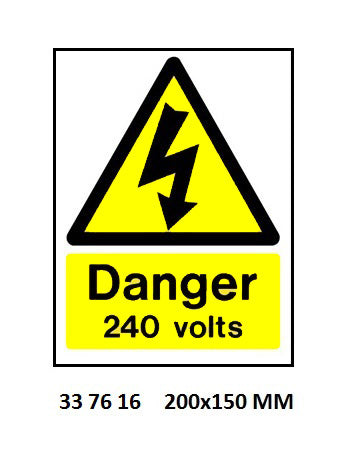 337616-SIGN WHITE VINYL SELF ADHESIVE, #7616 200X150MM DANGER 240VOLT
