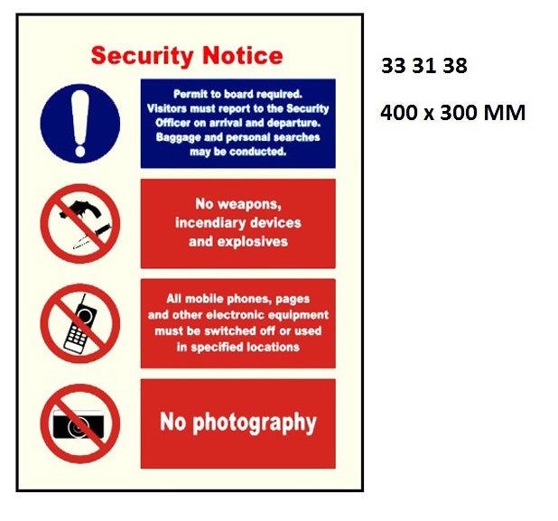 333138-SIGN ISPS CODE SECURITY NOTICE, #WV3138PM 400X300MM