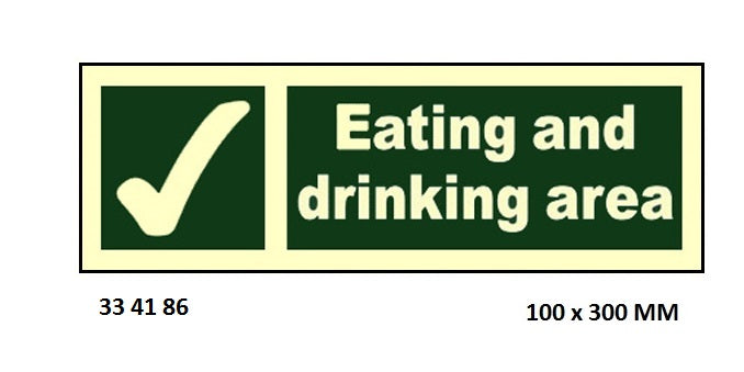 334186-SAFETY SIGN EATING AND, DRINKING AREA 100X300MM