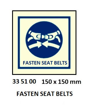 335100-SAFETY SIGN FASTEN SEAT BELTS, 150X150MM
