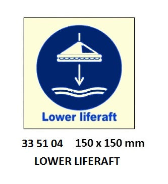 335104-SAFETY SIGN LOWER LIFERAFT, 150X150MM