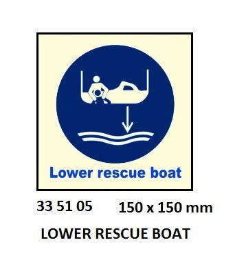 335105-SAFETY SIGN LOWER RESCUE BOAT, 150X150MM