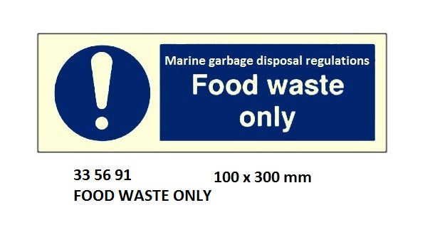 335691-SIGN GALLEY FOOD WASTE ONLY, 5691FK 75X200MM