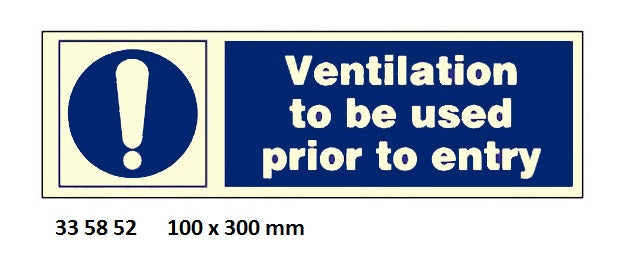 335852-MANDATORY SIGN VENTILATION, USED PRIOR TO ENTRY 100X300MM