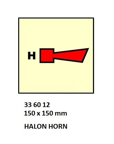 336012-FIRE CONTROL SIGN HALON HORN, 150X150MM