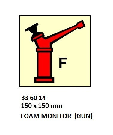 336014-FIRE CONTROL SIGN FOAM MONITOR, (GUN) 150X150MM