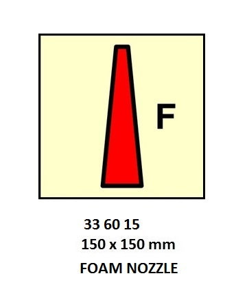 336015-FIRE CONTROL SIGN FOAM NOZZLE, 150X150MM