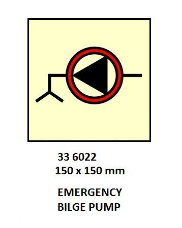 336022-FIRE CONTROL SIGN EMERGENCY, BILGE PUMP 150X150MM