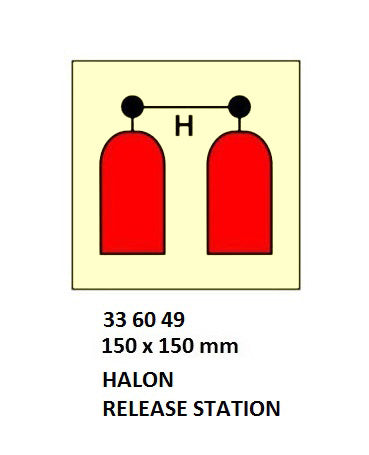 336049-FIRE CONTROL SIGN HALON, RELEASE STATION 150X150MM