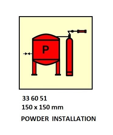 336051-FIRE CONTROL SIGN POWDER, INSTALLATION 150X150MM