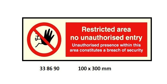 338690-SIGN ISPS CODE RESTRICTED AREA, #8690GM 100X300MM